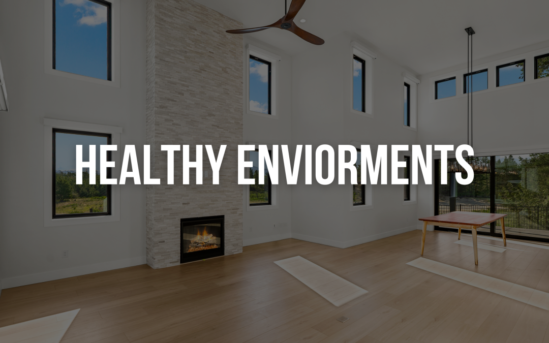 Healthy Environments